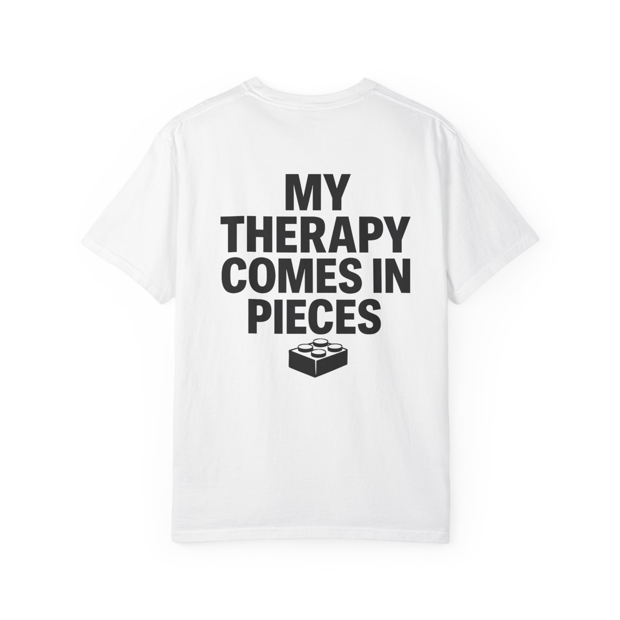 Brick Therapy T-Shirt — “My Therapy Comes in Pieces” - Image 2