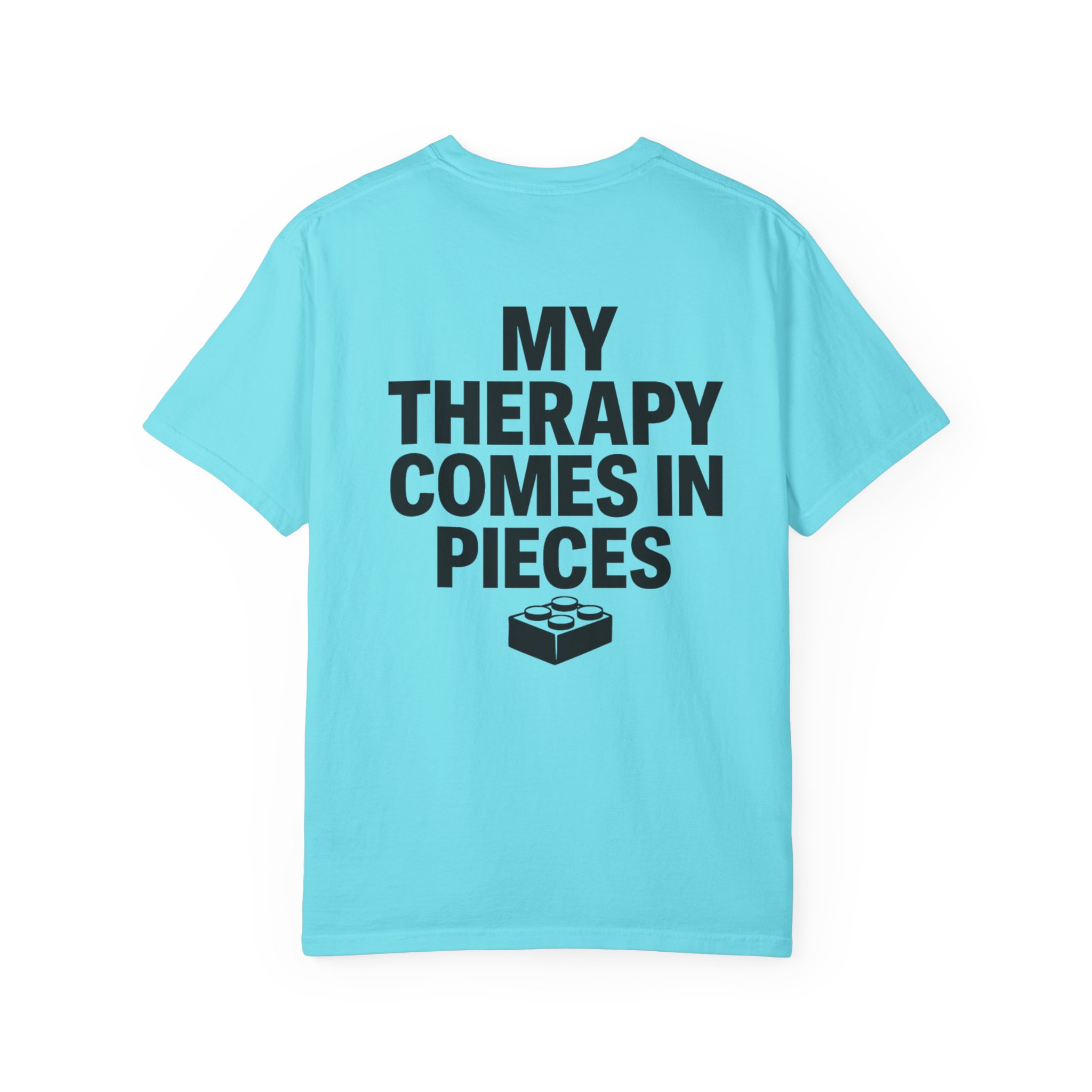 Brick Therapy T-Shirt — “My Therapy Comes in Pieces” - Image 62