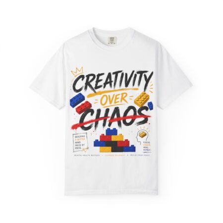 Creativity over Chaos Graphic Tee