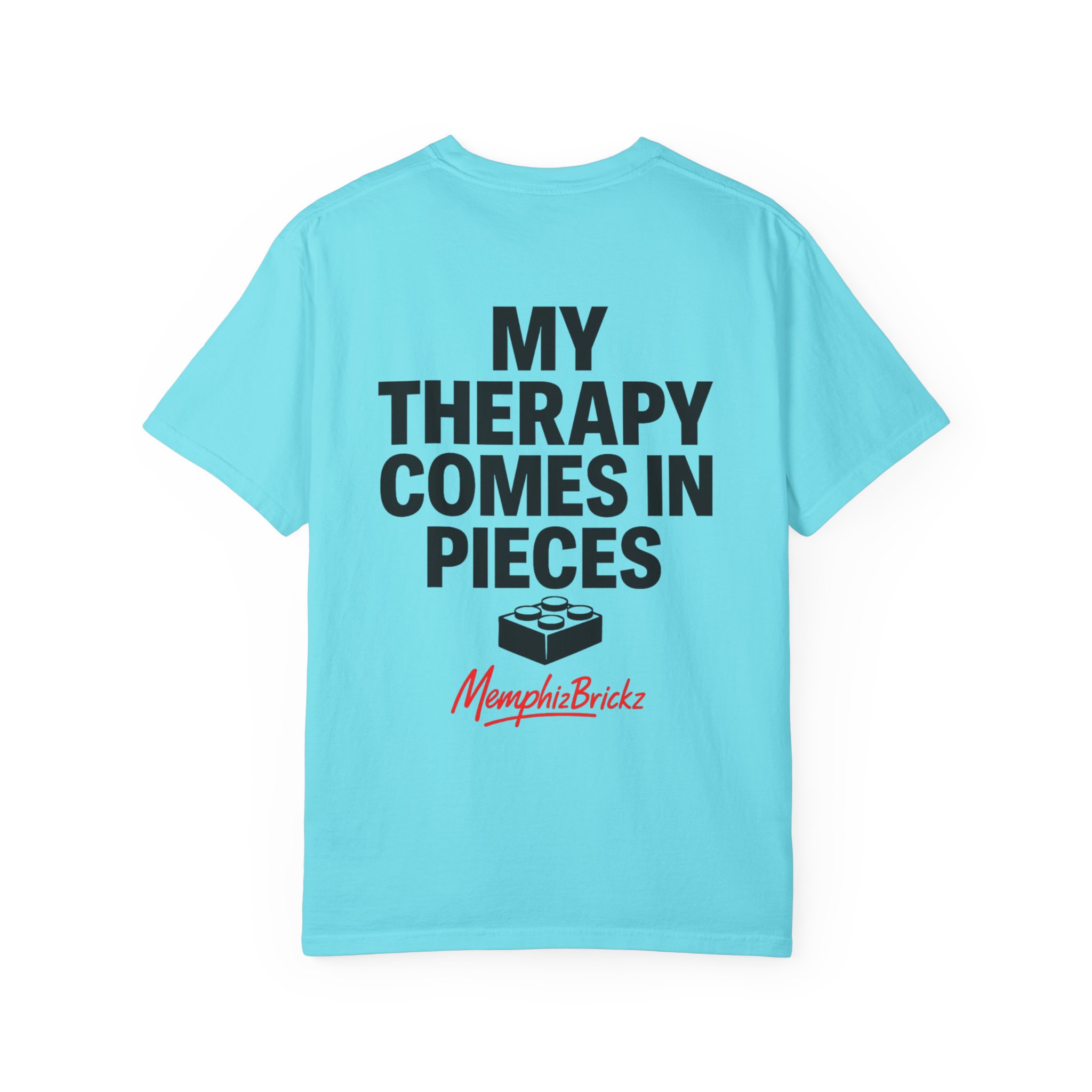 Brick Therapy T-Shirt — “My Therapy Comes in Pieces” - Image 62