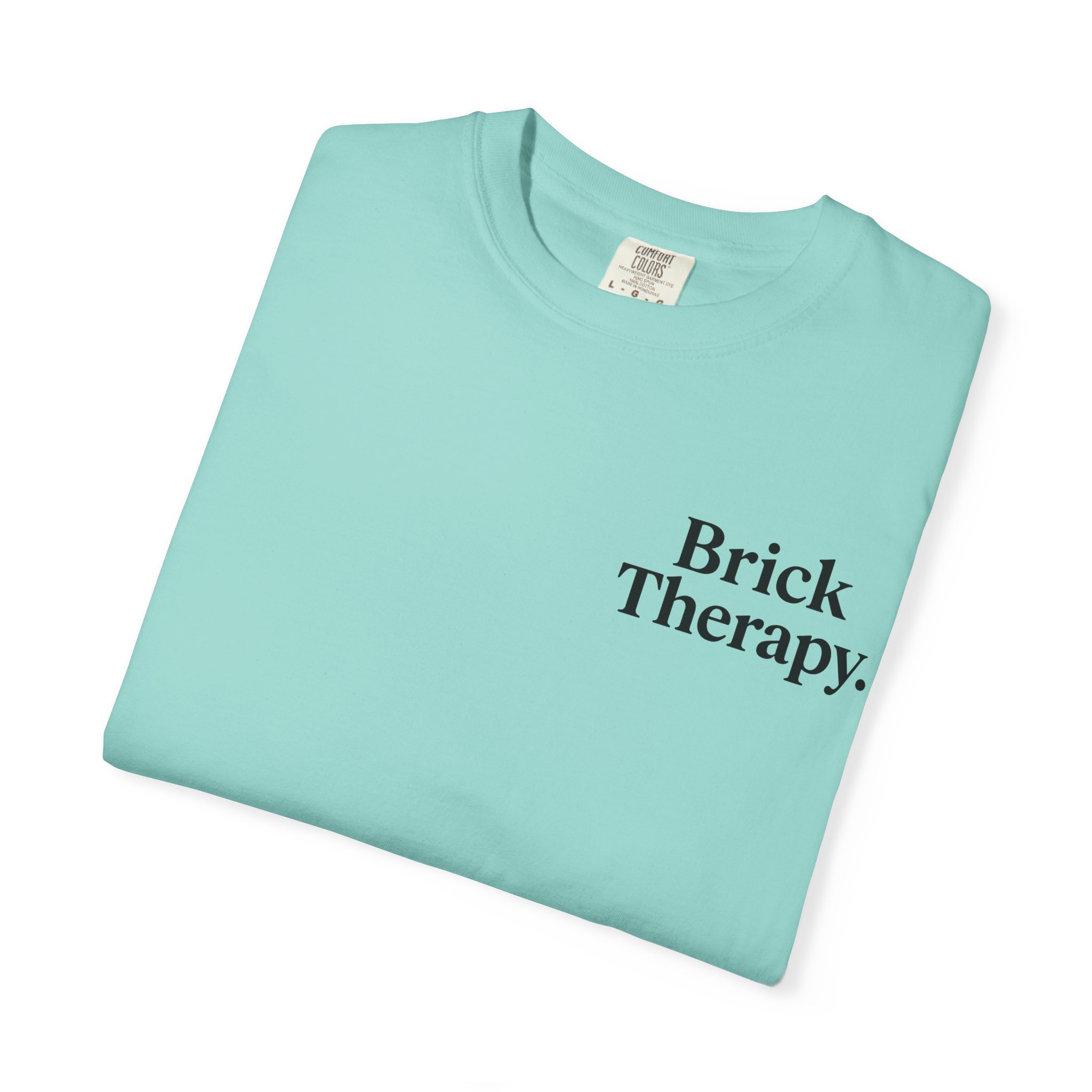 Brick Therapy T-Shirt — “My Therapy Comes in Pieces” - Image 68