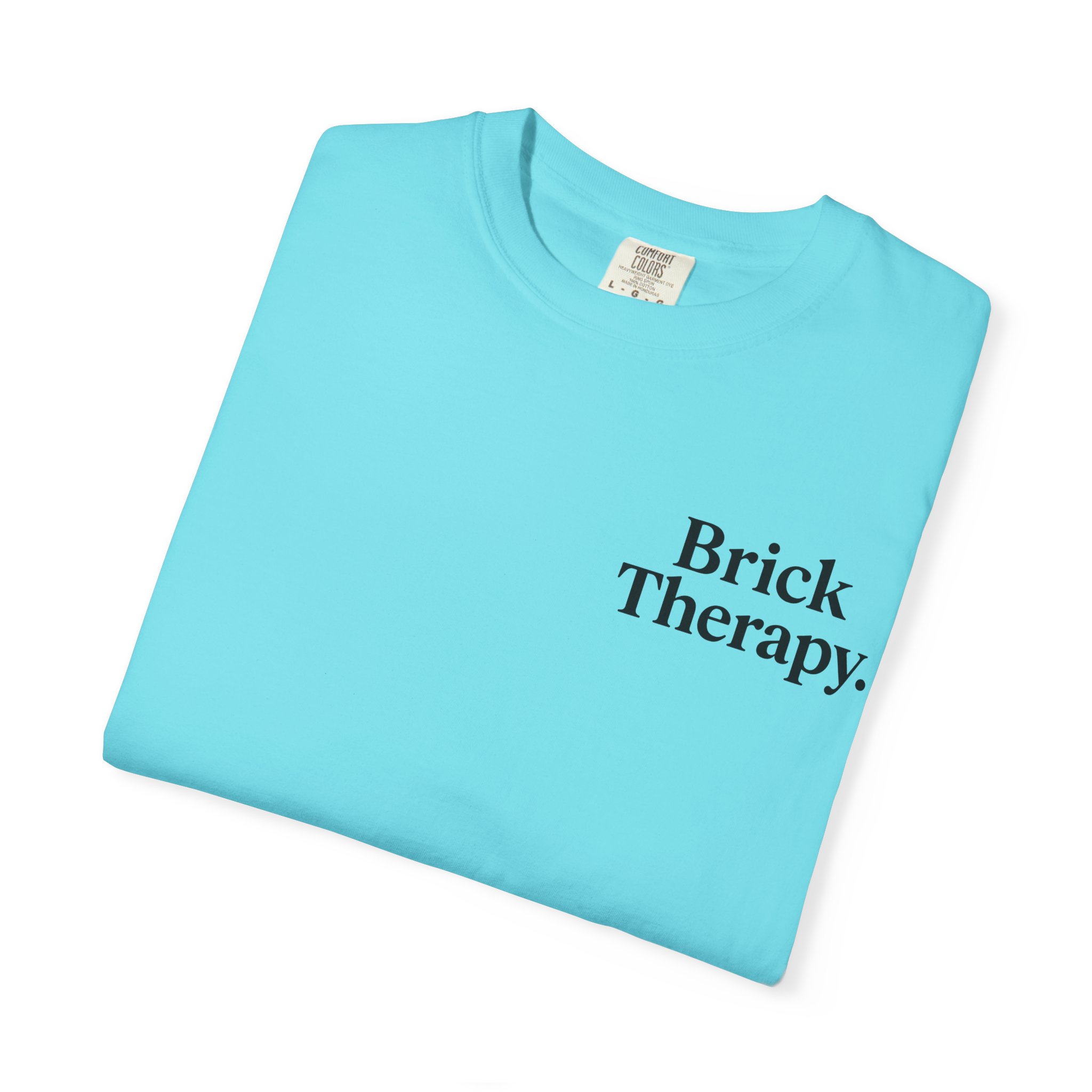 Brick Therapy T-Shirt — “My Therapy Comes in Pieces” - Image 63