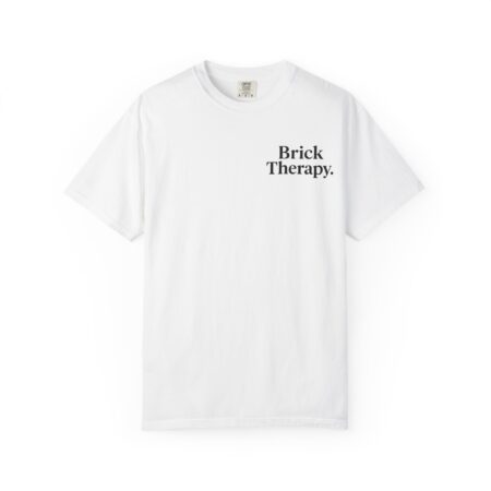 Brick Therapy T-Shirt — “My Therapy Comes in Pieces”