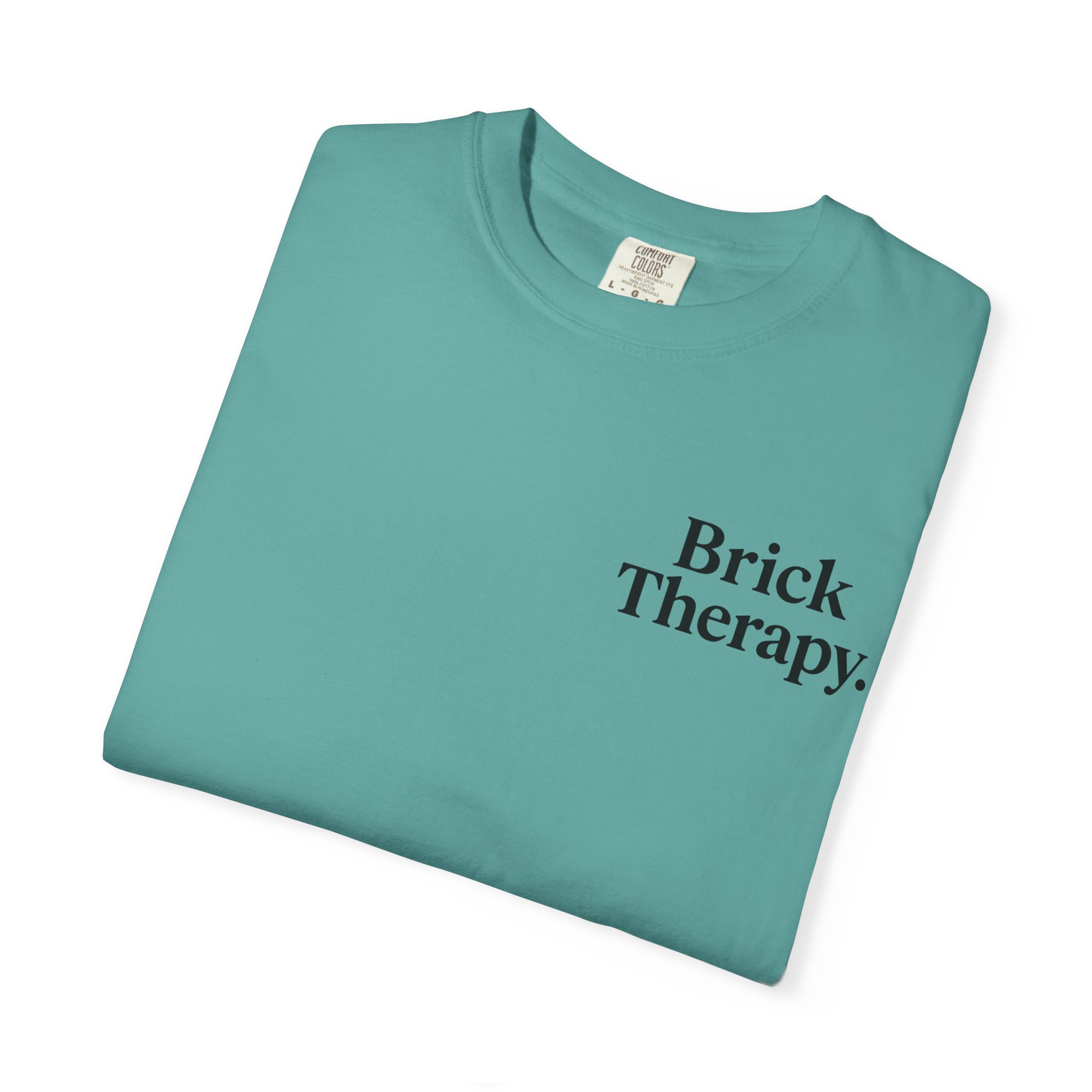 Brick Therapy T-Shirt — “My Therapy Comes in Pieces” - Image 58